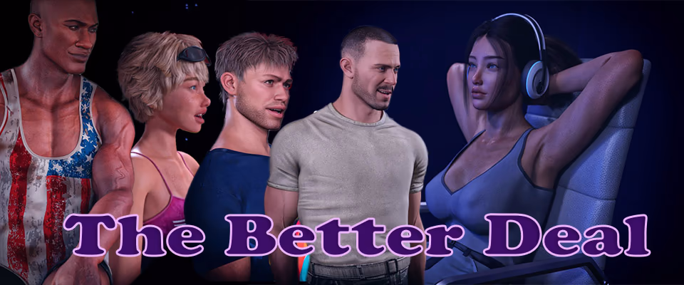 The Better Deal  [Ze-gam-eZ] [1.0a]