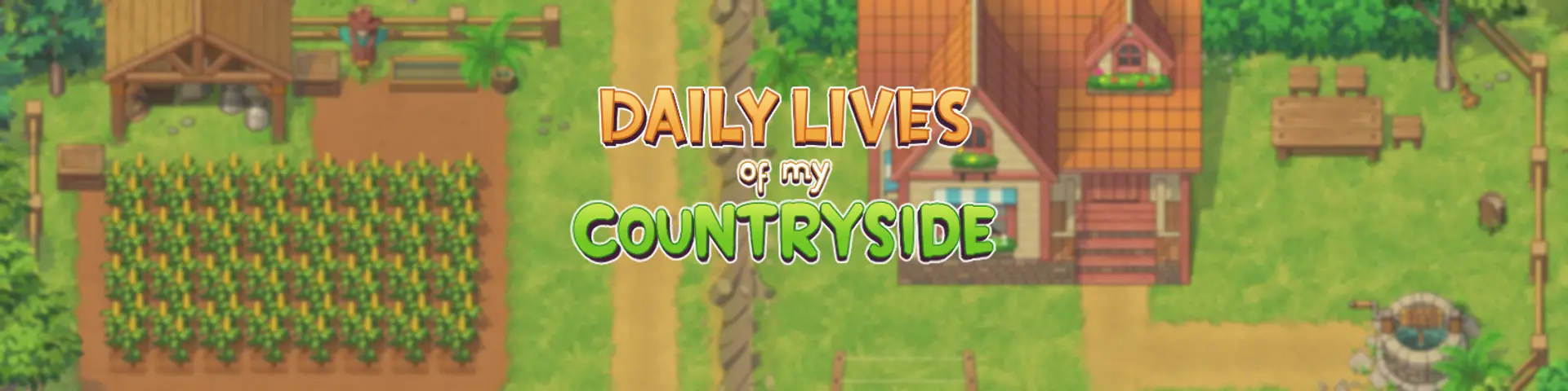 Daily Lives of My Countryside Game Banner